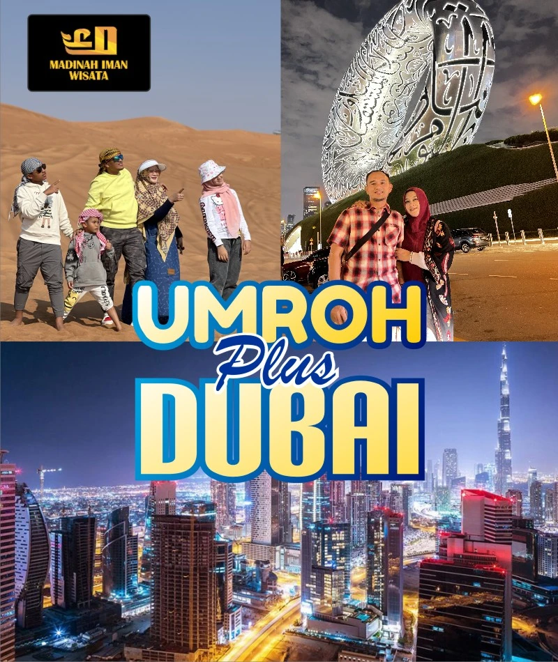 Umroh Plus Dubai - Madinah Iman Wisata