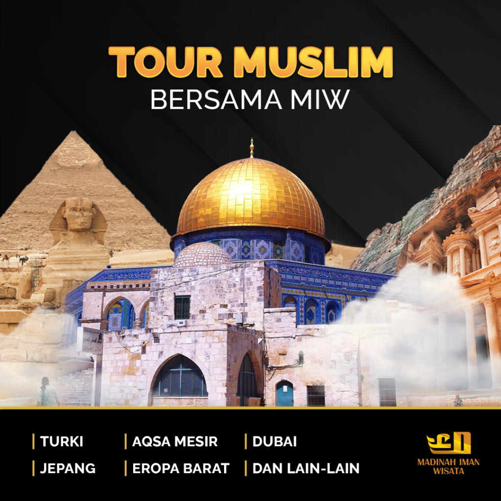 Tour Muslim Madinah Iman Wisata